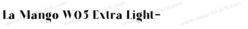 La Mango W05 Extra Light字体转换